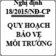 Nghị định 18/2015/NĐ-CP quy định đánh giá, lập kế hoạch bảo vệ môi trường