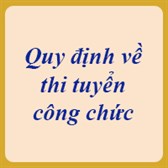 Quy định về thi tuyển công chức 